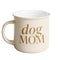 Dog Mom 11oz. Campfire Coffee Mug