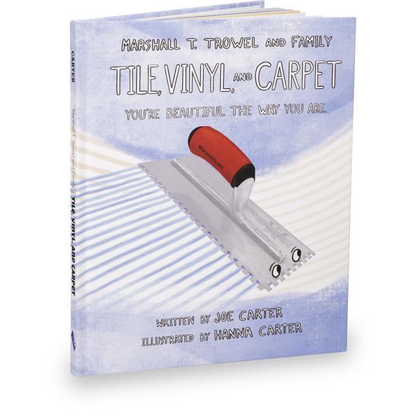 Tile, Vinyl, and Carpet - You're Beautiful the Way You Are. Children Book.