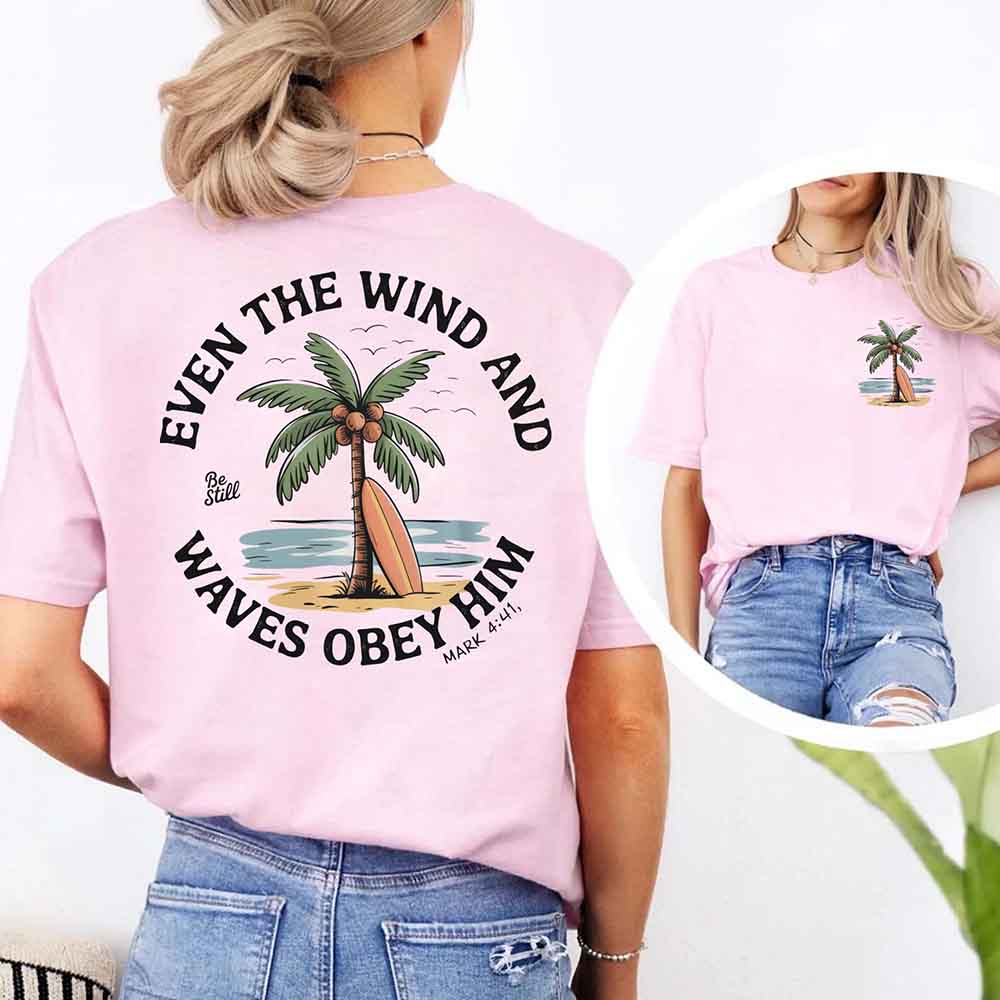 Even the Wind Obey Him Tee – Christian Graphic Shirt, Unisex Bible Verse Top