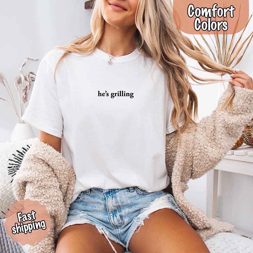 He’s Grilling – Funny Summer BBQ Shirt for Women