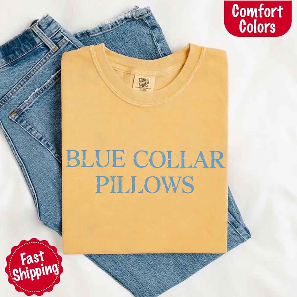 Blue Collar Wife or Girlfriend Tee – Funny Comfort Colors-Inspired Shirt for Women