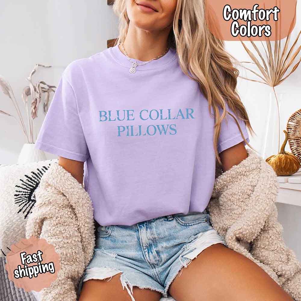 Blue Collar Wife or Girlfriend Tee – Funny Comfort Colors-Inspired Shirt for Women