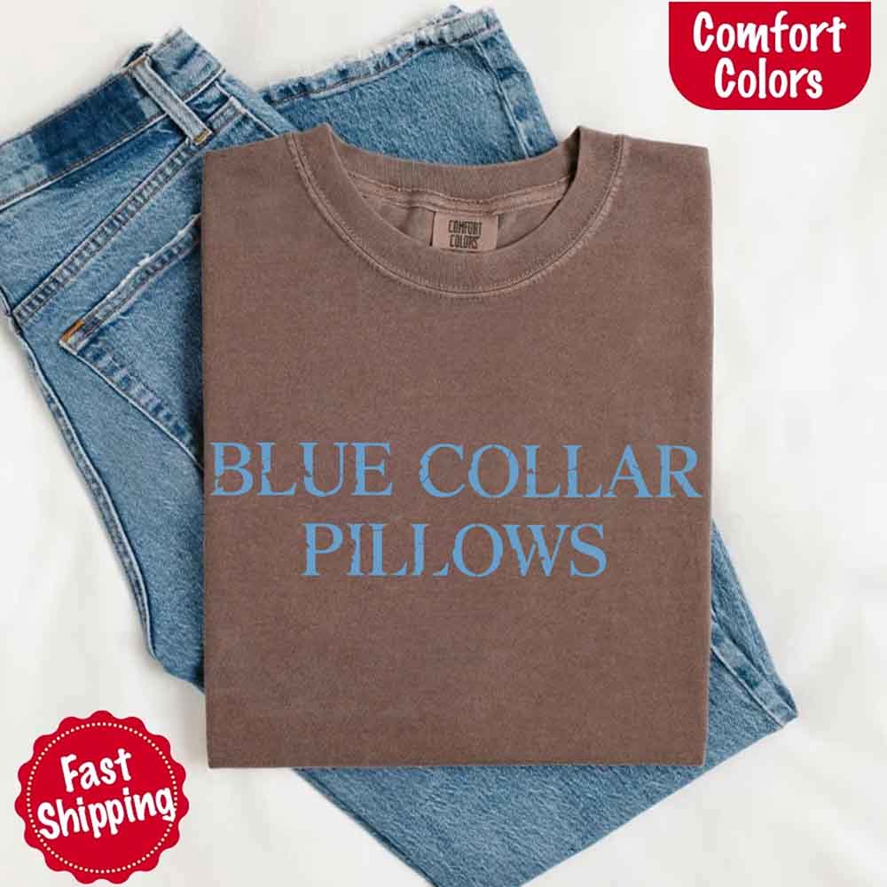 Blue Collar Wife or Girlfriend Tee – Funny Comfort Colors-Inspired Shirt for Women