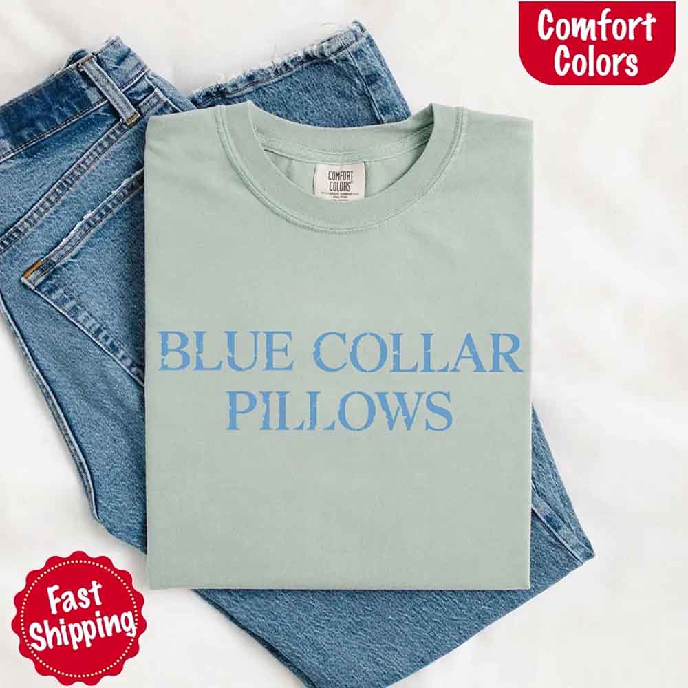Blue Collar Wife or Girlfriend Tee – Funny Comfort Colors-Inspired Shirt for Women