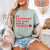 Comfort Colors Go Disappoint The Next Bitch T-Shirt