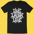 'Live Laugh Love' Shirt