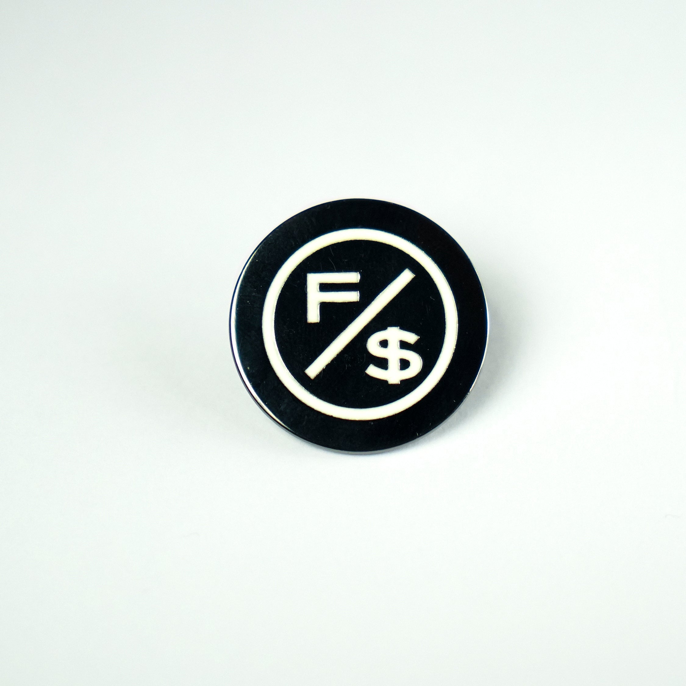 Pin: F/$ - Limited Edition Fly Supply Pins