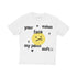 Your Face T Shirt