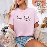 Homebody Comfort Colors Tee – Casual Slouchy Shirt for Women, Everyday Relaxed Fit