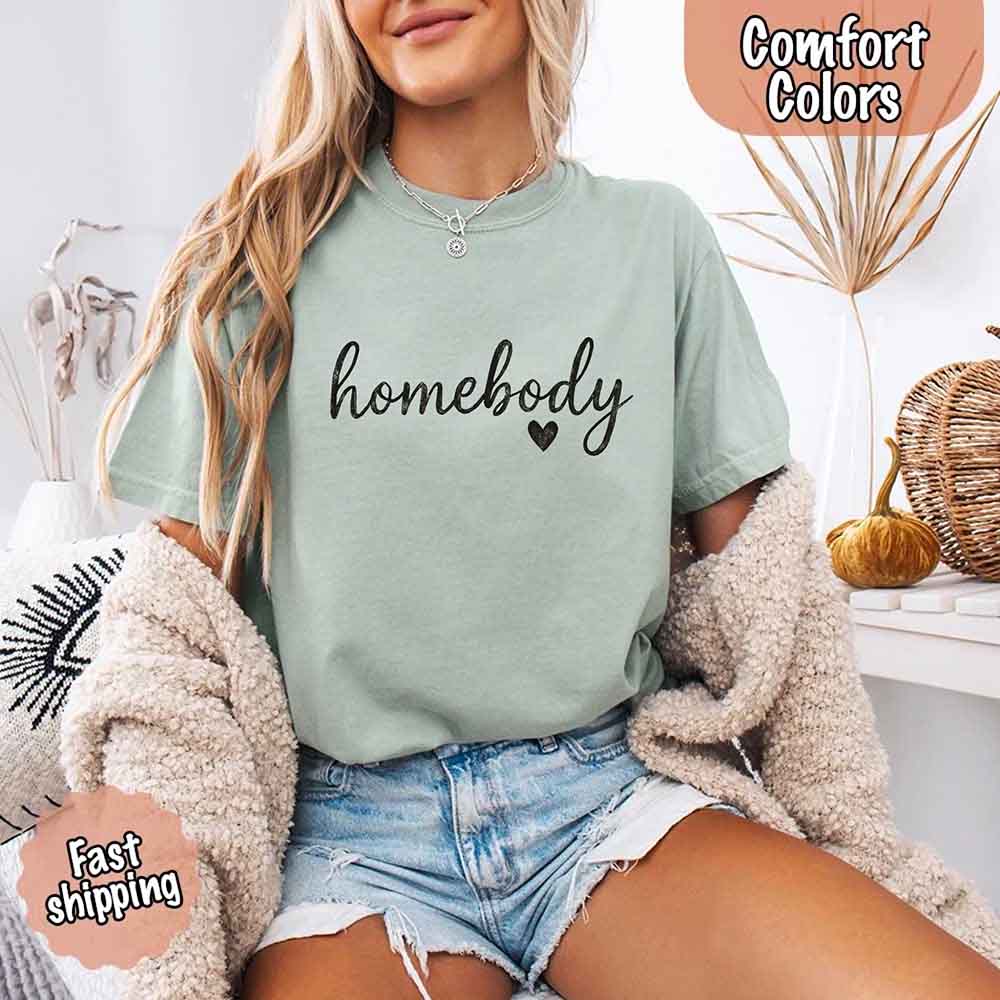 Homebody Comfort Colors Tee – Casual Slouchy Shirt for Women, Everyday Relaxed Fit