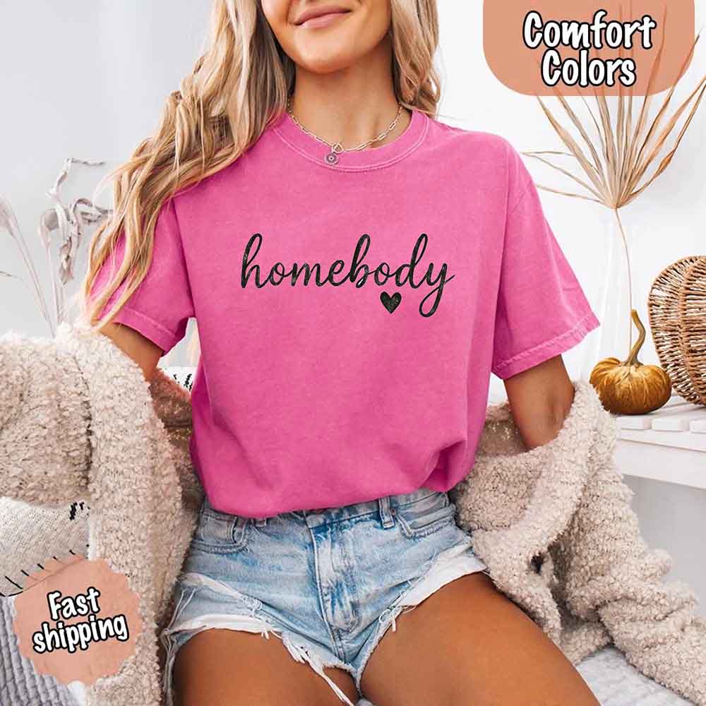 Homebody Comfort Colors Tee – Casual Slouchy Shirt for Women, Everyday Relaxed Fit