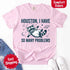 Houston I Have So Many Problems Raccoon T-Shirt