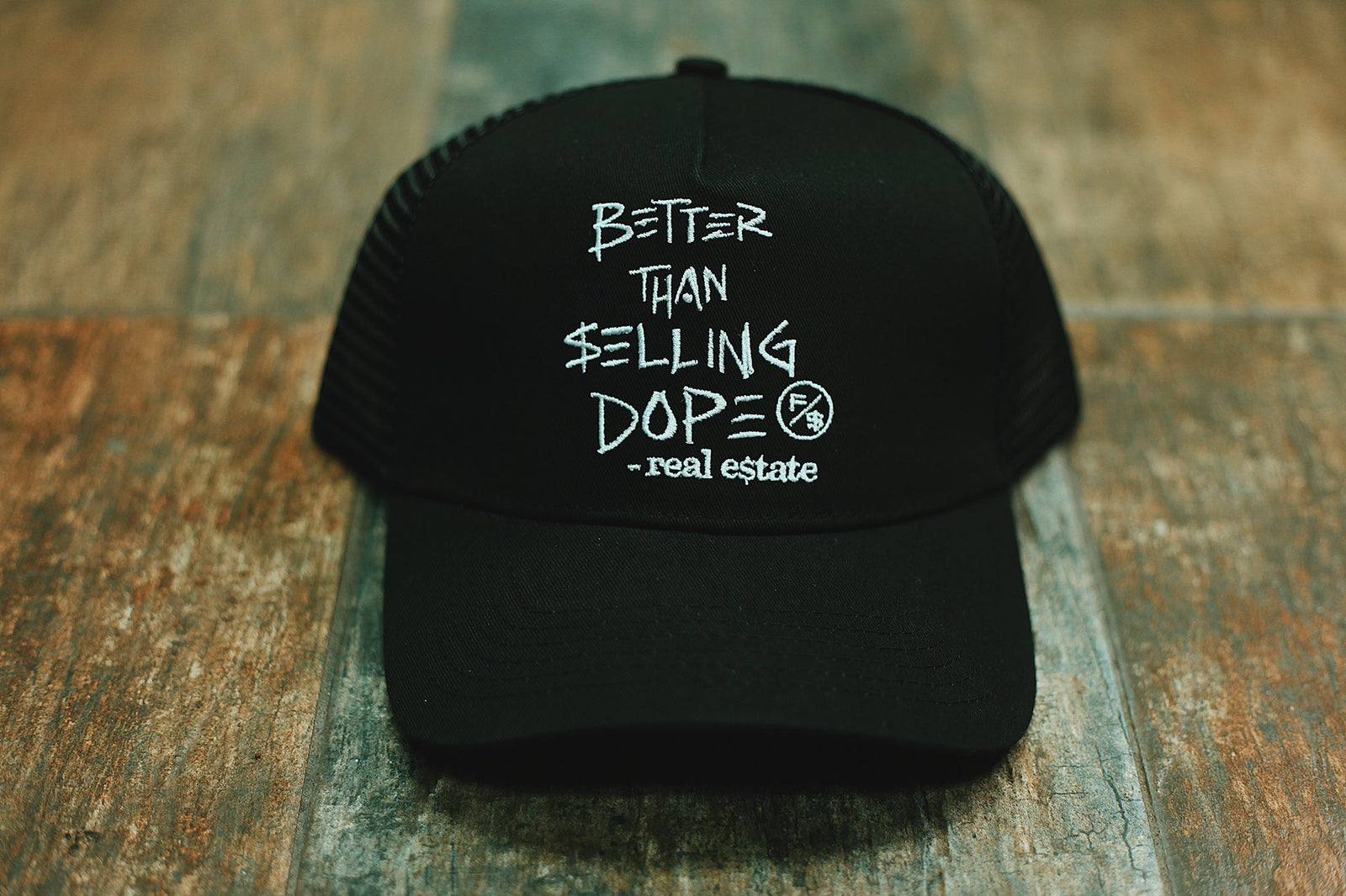 Better Than Selling Dope - Real Estate (Trucker Hat - BLACK)