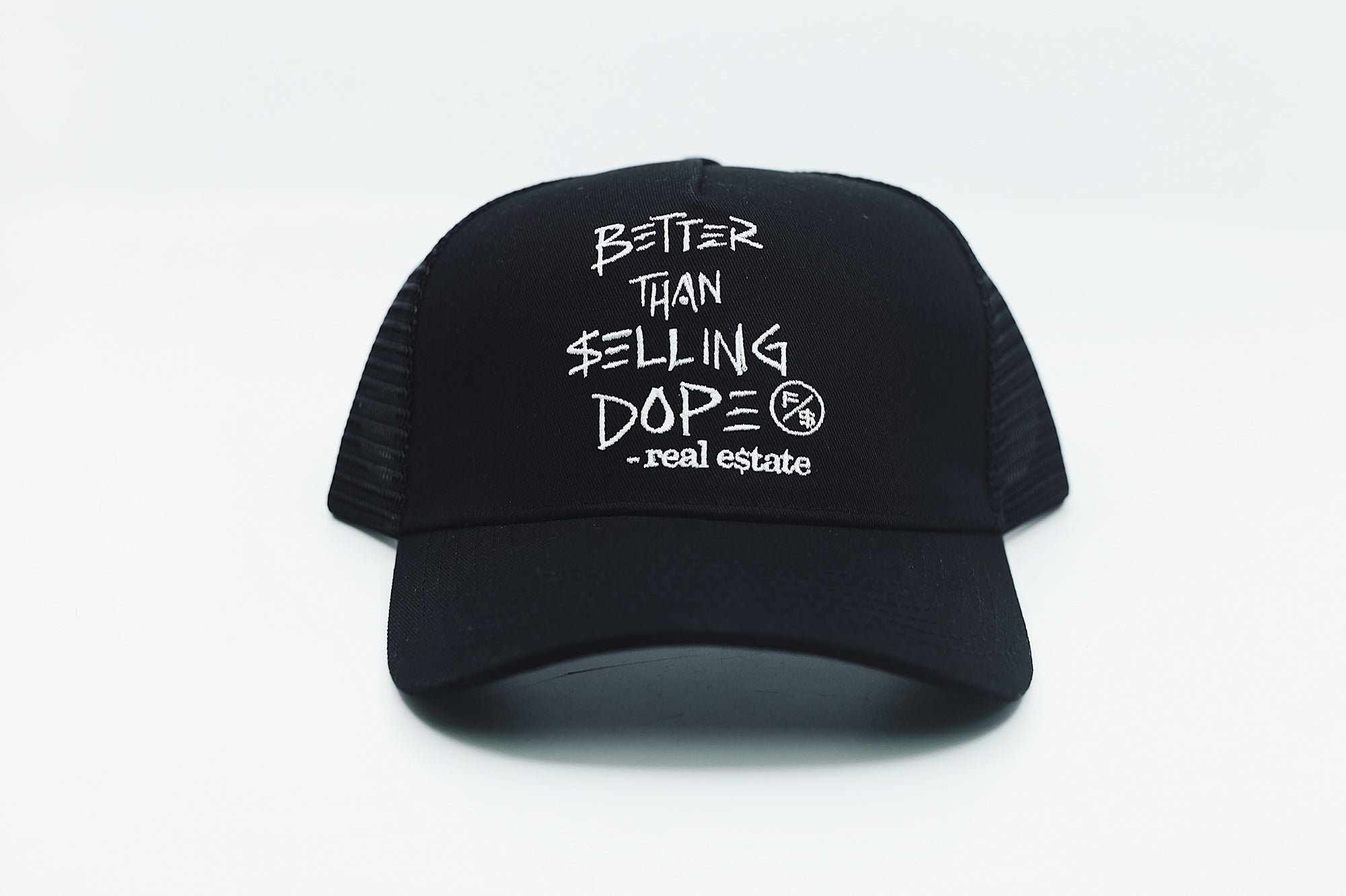 Better Than Selling Dope - Real Estate (Trucker Hat - BLACK)