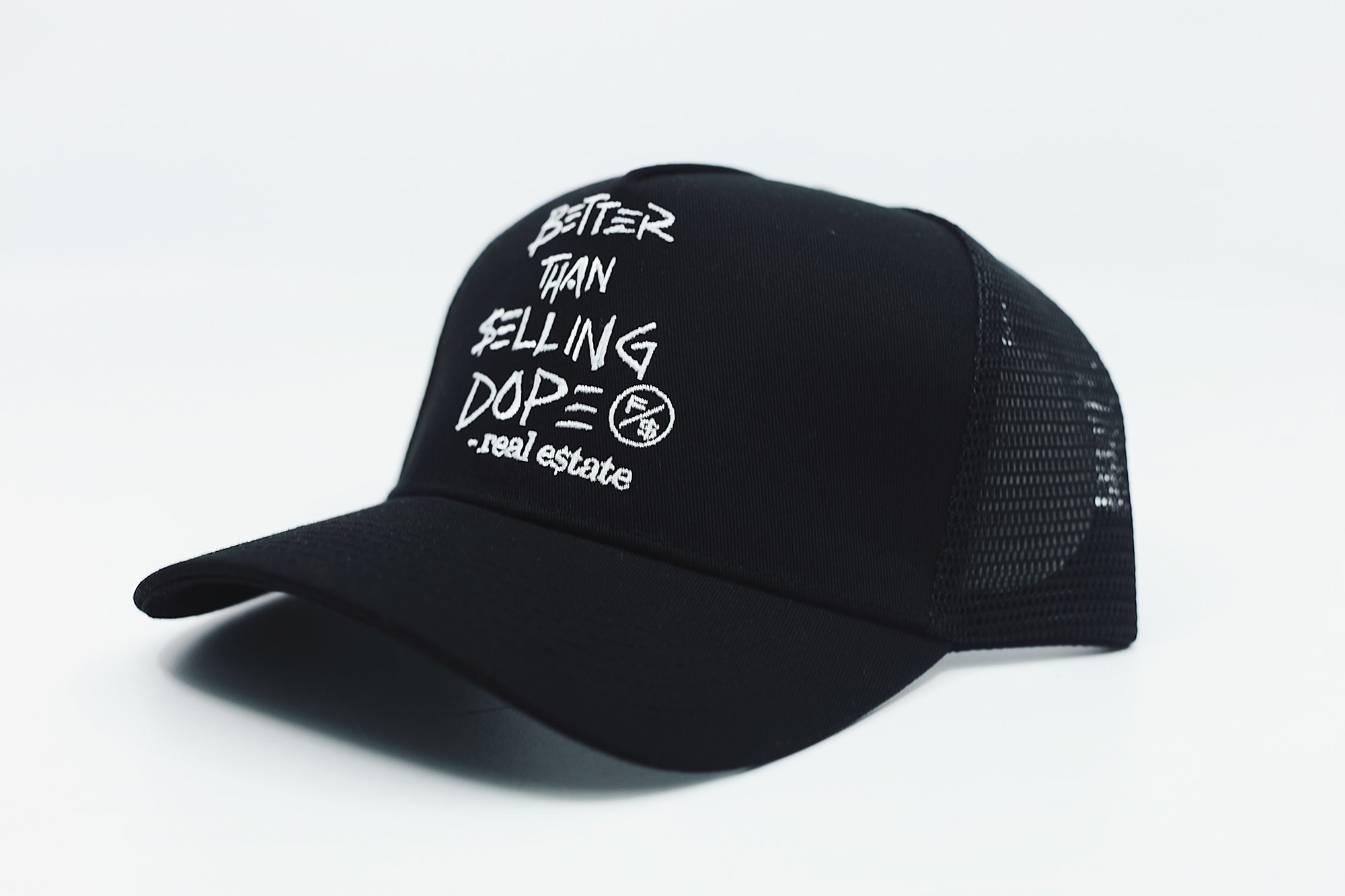 Better Than Selling Dope - Real Estate (Trucker Hat - BLACK)