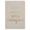 Strong Beautiful Brave Courageous Fabric Journal
