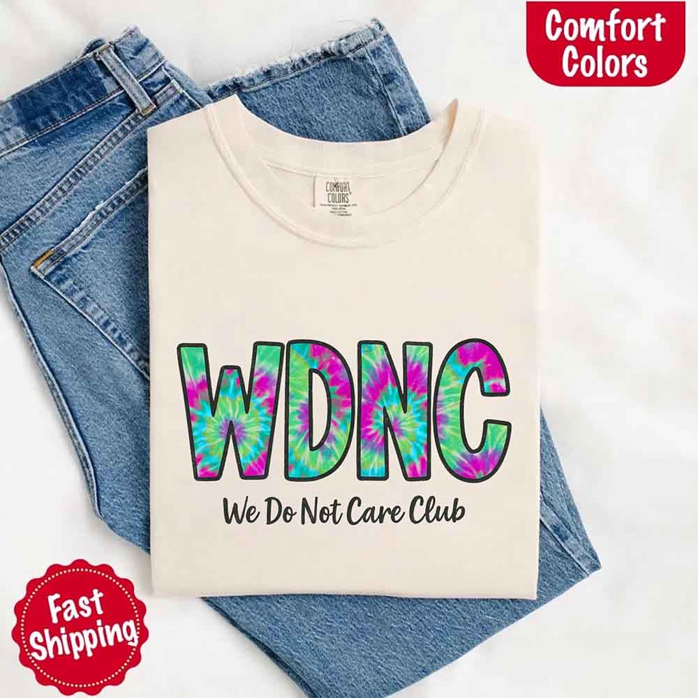 We Do Not Care Club Comfort Colors Tee – Vintage Unisex T-Shirt