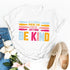 Be Kind Tee