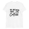 But First Coffee Tee