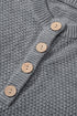 Round Neck Henley Top