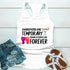 Best Friends Drunk Stories Are Forever Tank Top