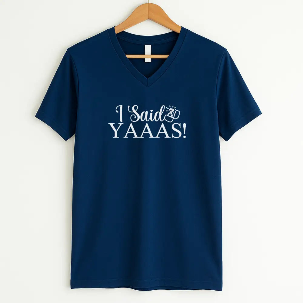 💍 I Said YAAAS Bachelorette Crew Party 🍾 Matching V-Neck T-Shirts
