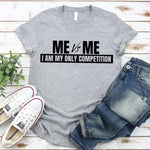 Me vs Me Unisex T-Shirt – Motivational Self-Discipline Tee