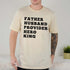 Father Husband Provider Hero King T-shirt