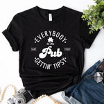 Funny Shirt – Everybody in the Pub Gettin' Tipsy Tee