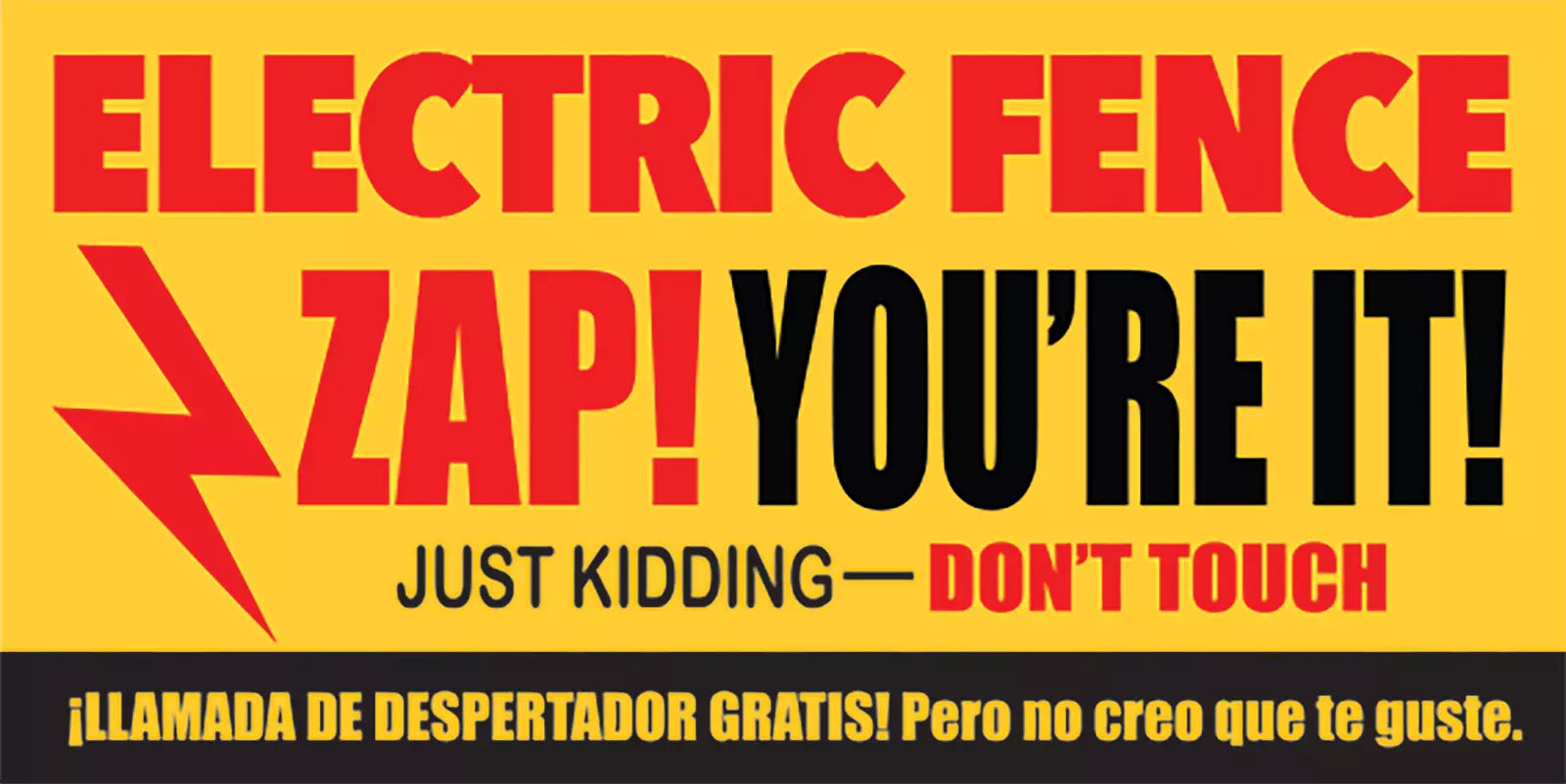 Zap! You're It! Warning Sign